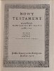 Okładka książki Nowy Testament autorstwa Jakub Wujek - fragment